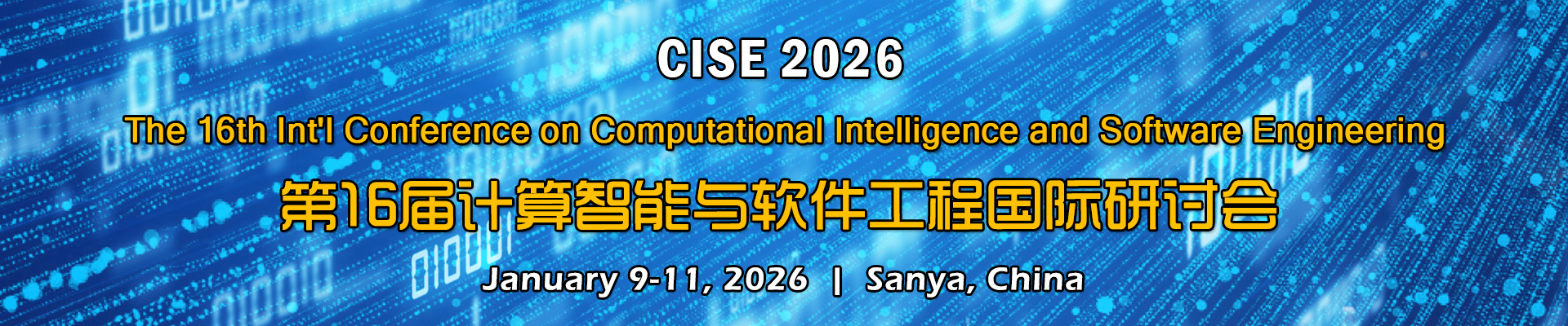 The 16th Int'l Conference on Computational Intelligence and Software Engineering(CISE 2026)